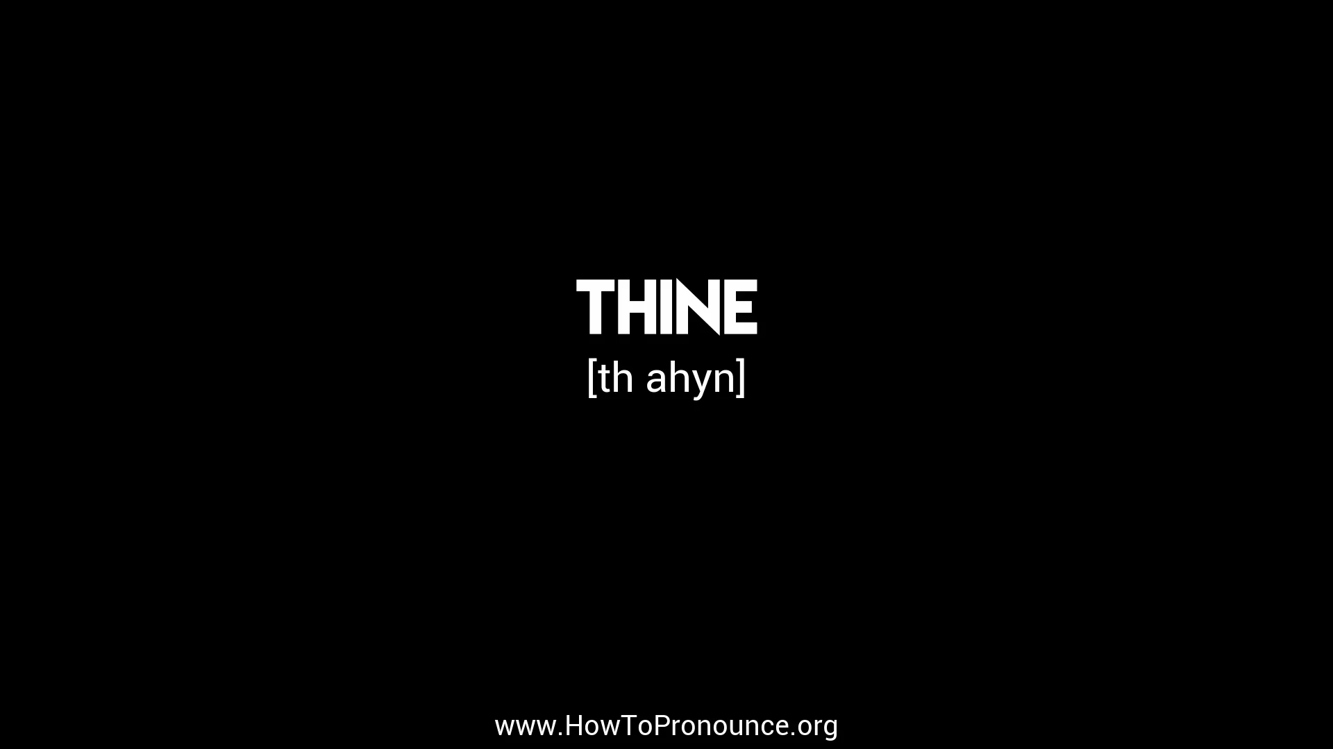 thine pronunciation