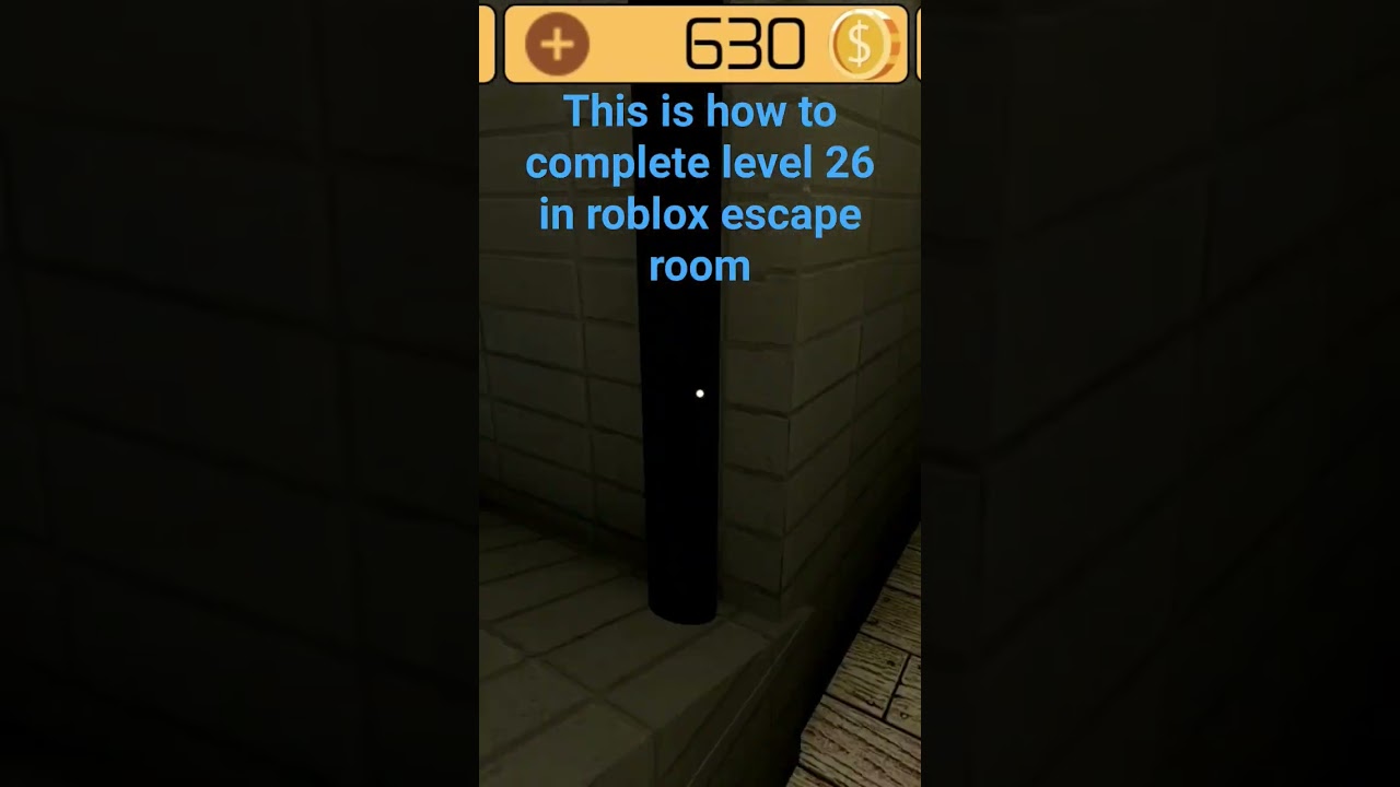 how to beat level 26 in escape room roblox