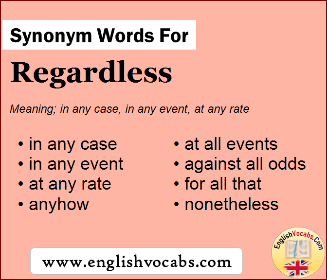 regardless synonym