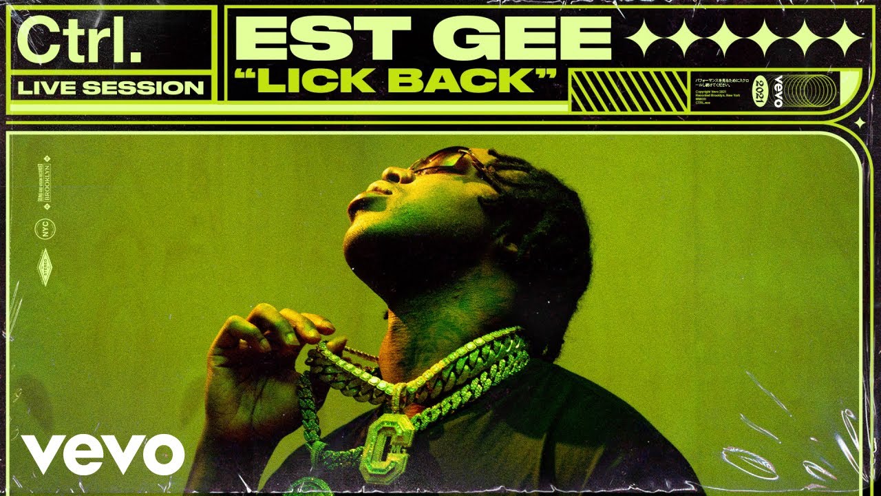 lick back est gee lyrics