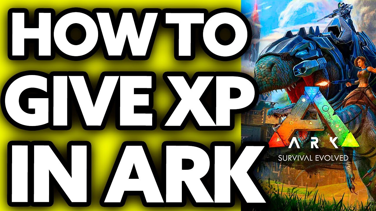 ark give xp