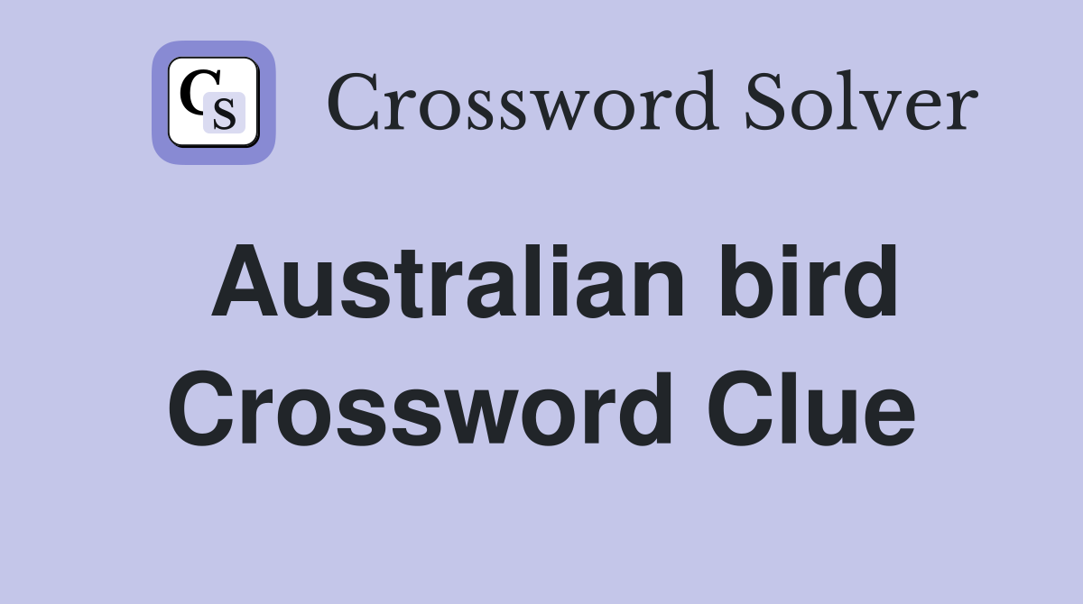young bird crossword clue