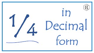 1/4 to decimal