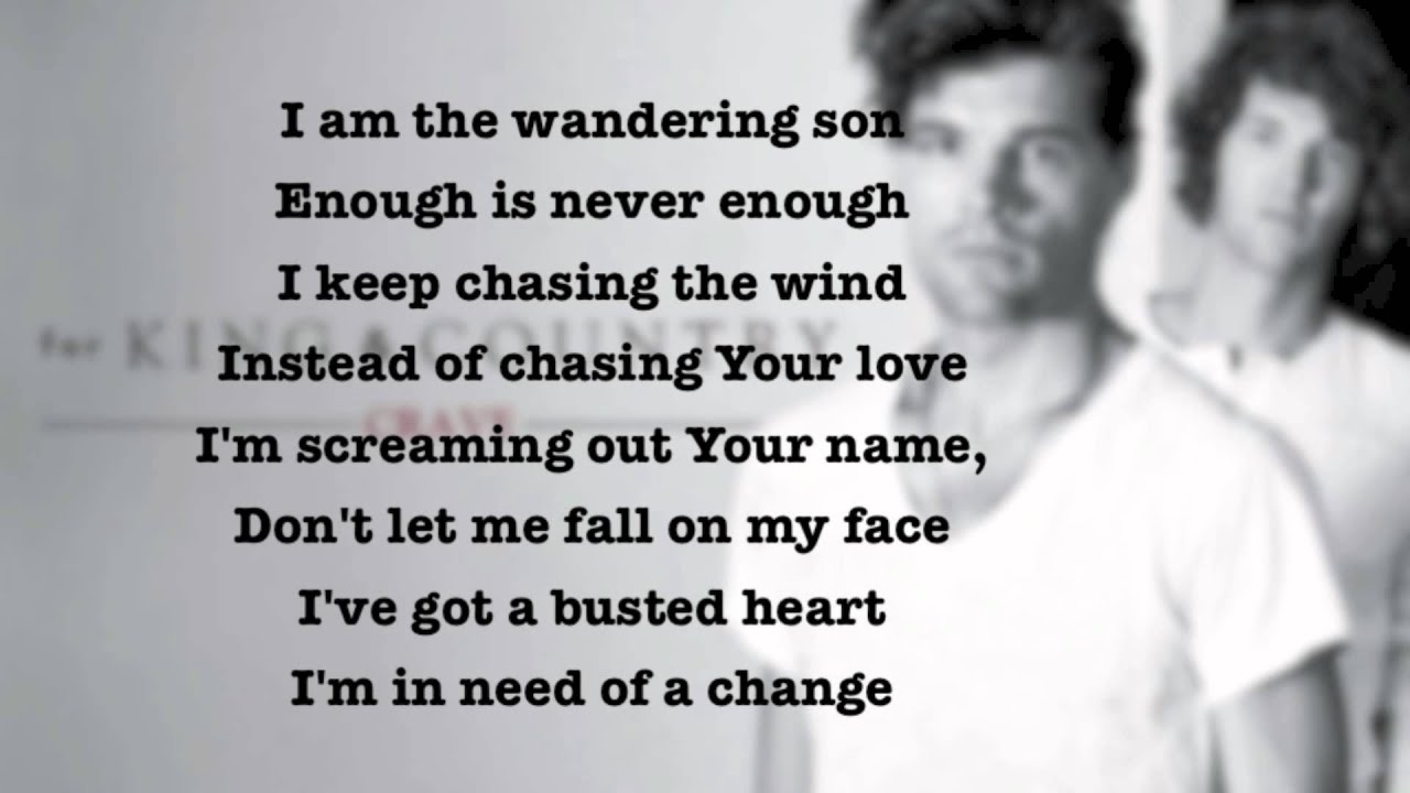 busted heart for king and country lyrics