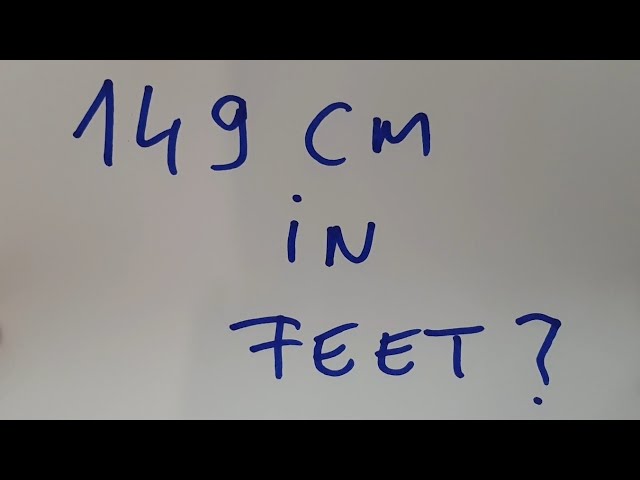 149cm to feet