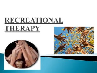 recreational therapy slideshare