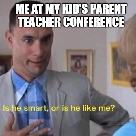 funny parent teacher conference memes