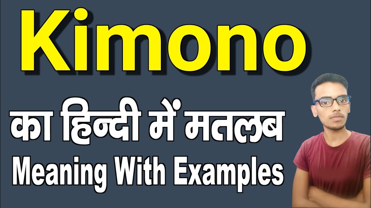 kimono meaning in hindi