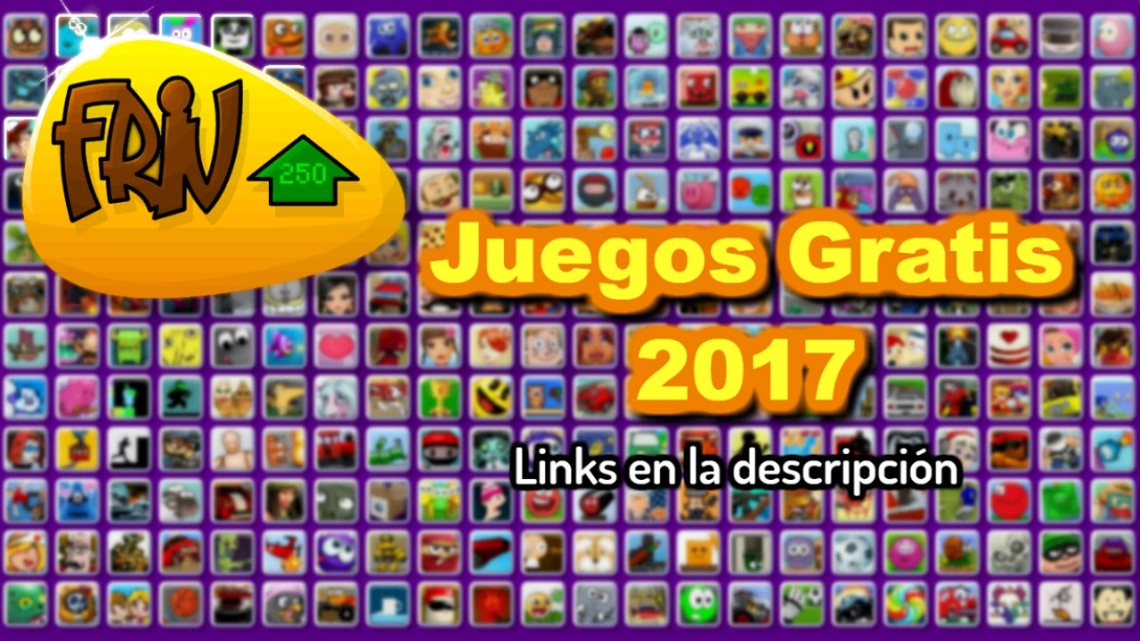 los juegos friv 2017