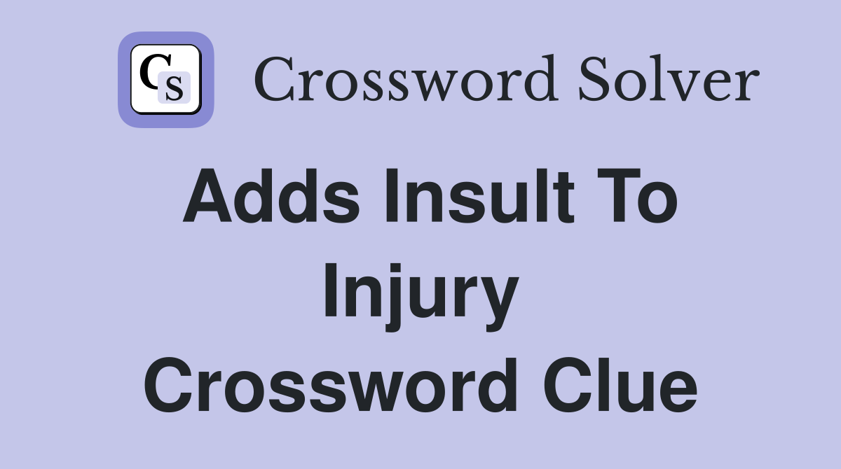 insults crossword clue