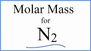 molar weight of nitrogen