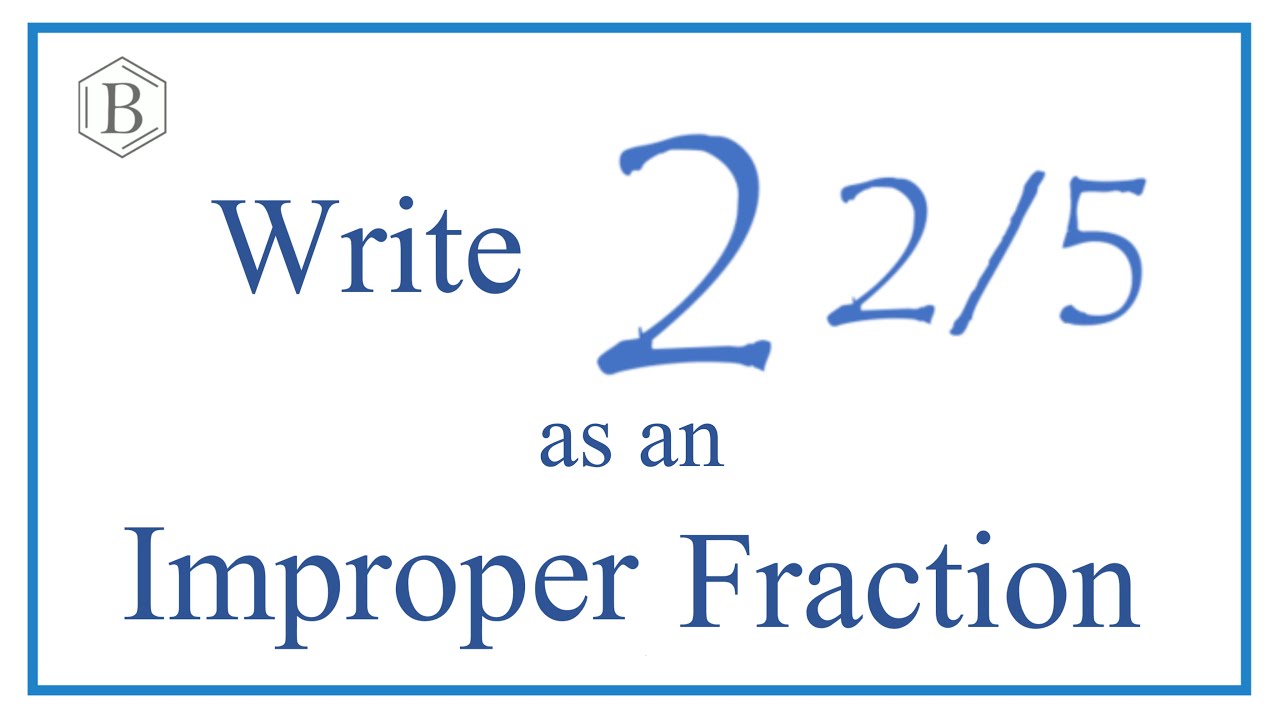 2 5 as a fraction