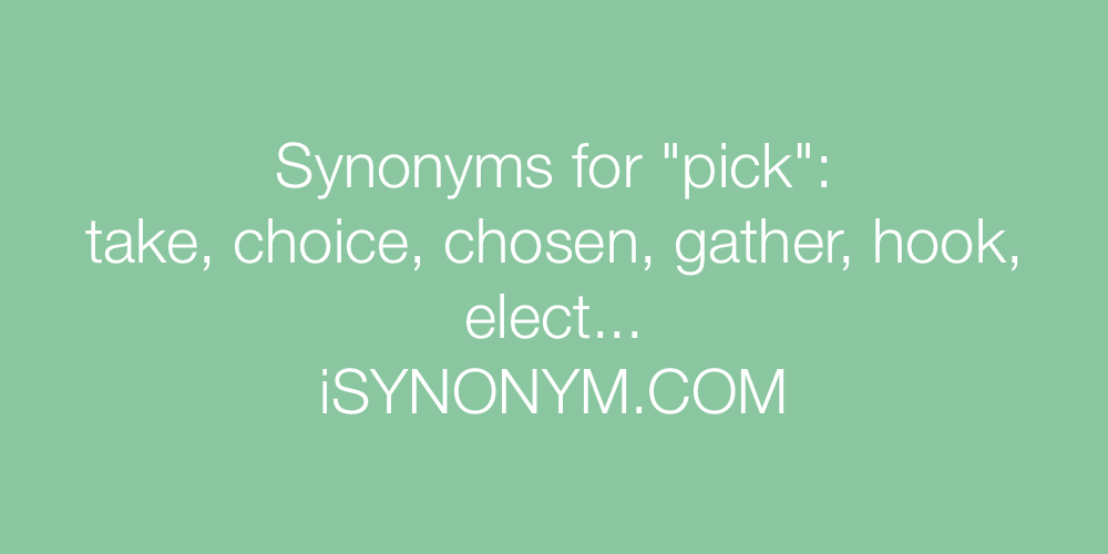 pick synonym