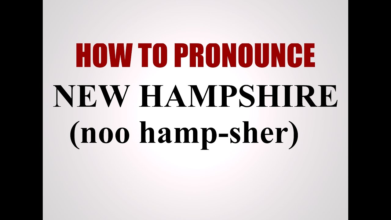como se pronuncia new hampshire