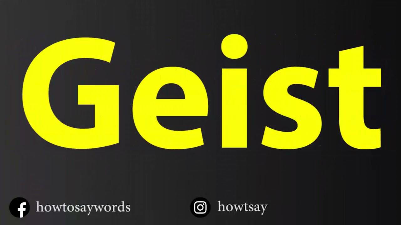 geist pronunciation