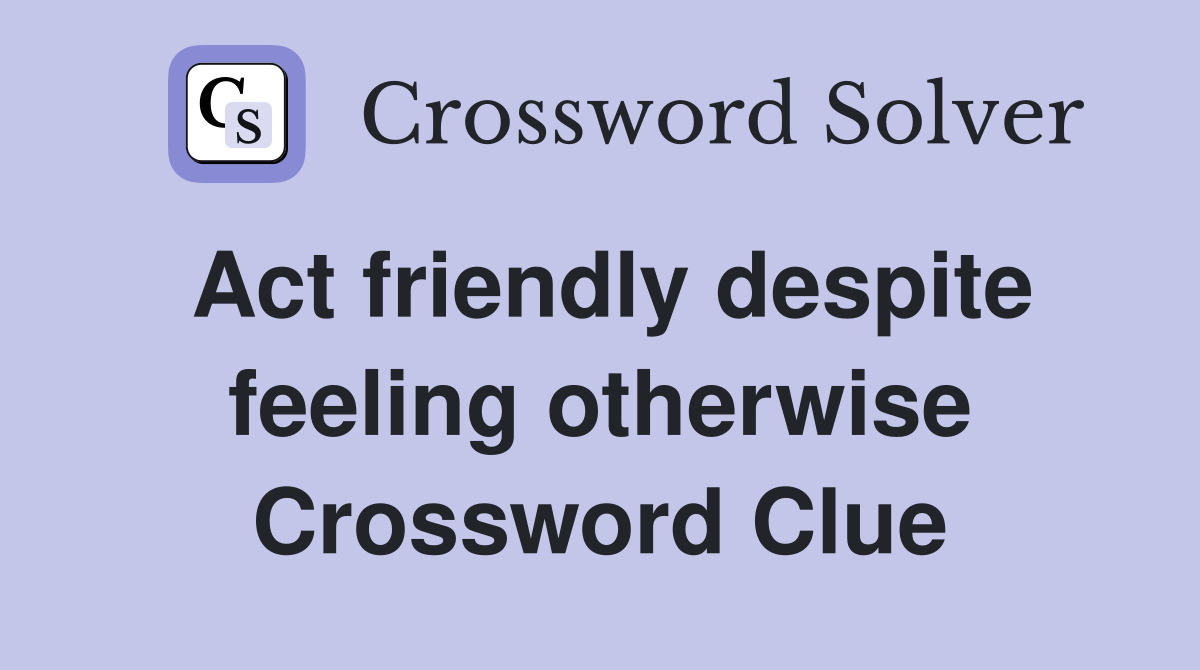 crossword clue friendly