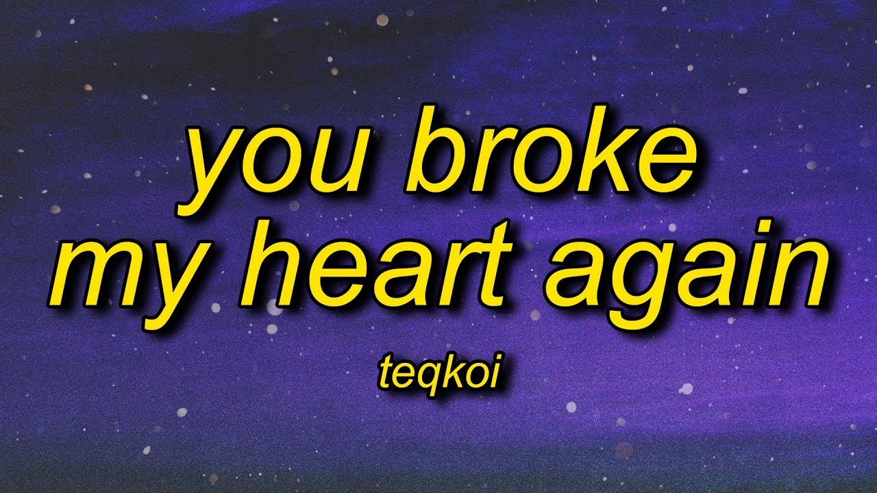 even though you broke my heart lyrics