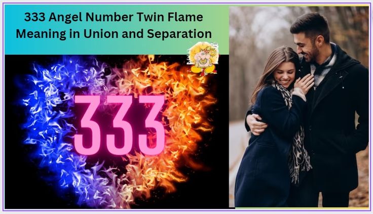 333 angel number meaning twin flame reunion