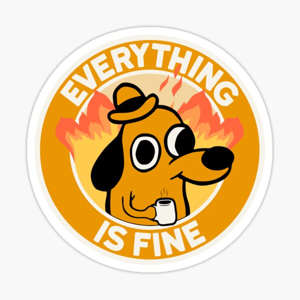 this is fine meme sticker