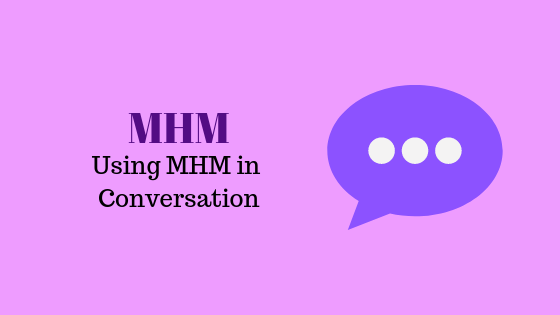 what does mhm stand for in texting