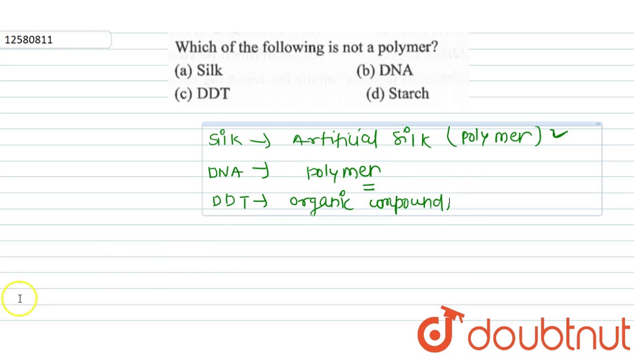 which of the following is not a polymer