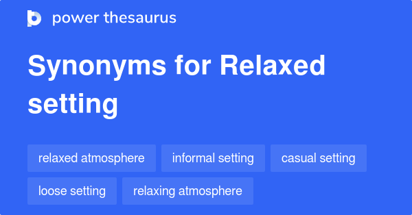 relaxed synonym