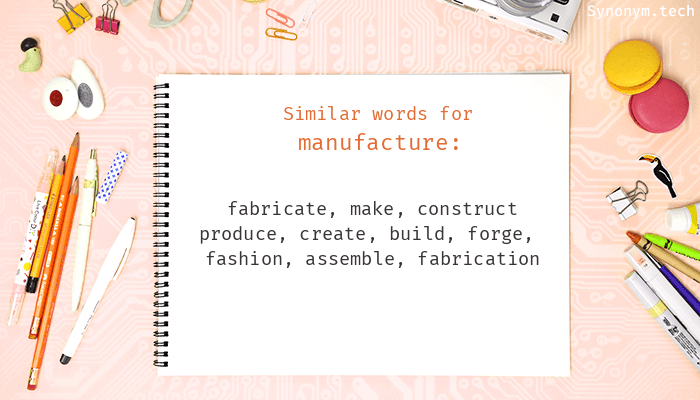 manufacture synonym