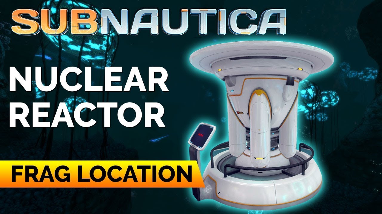 nuclear reactor subnautica