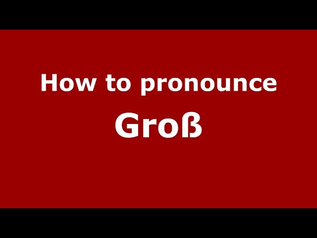 gross pronounce