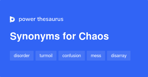 chaos synonym