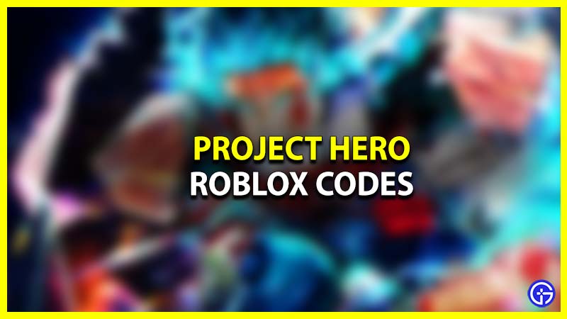 project hero codes 2023