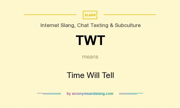 twt mean