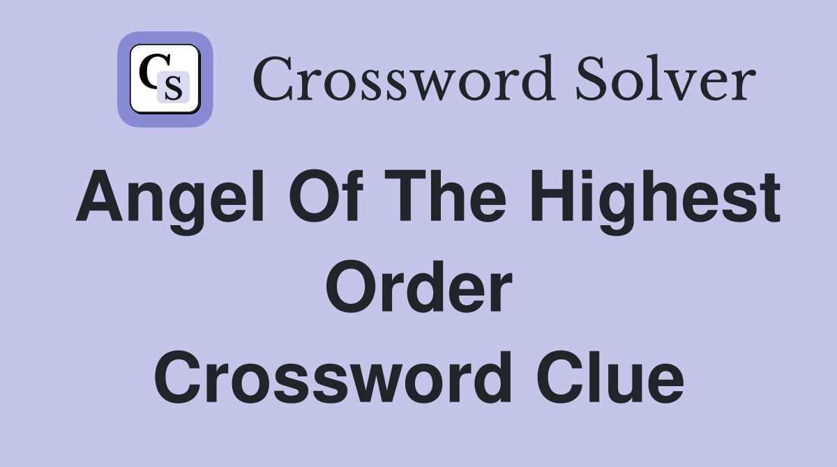 crossword clue highest