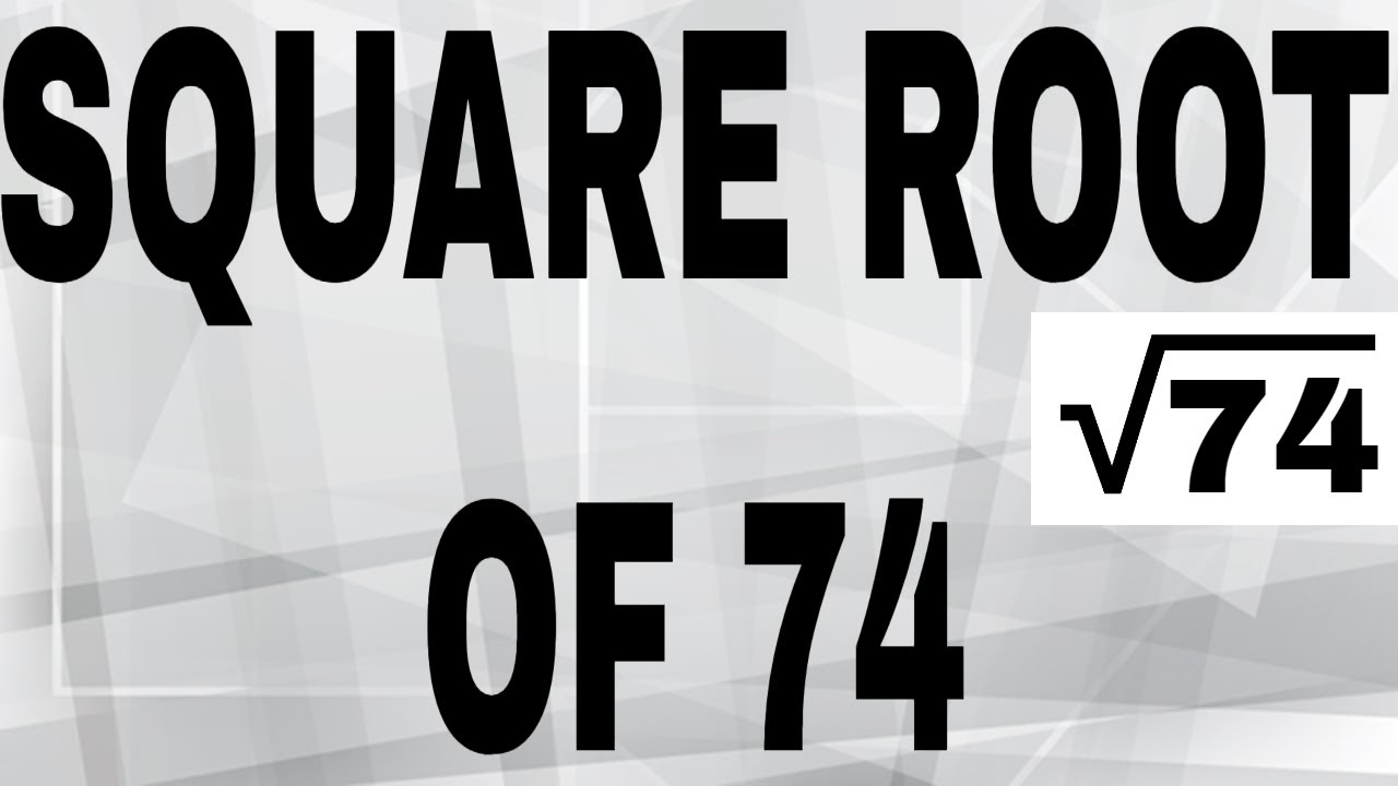 square root of 74