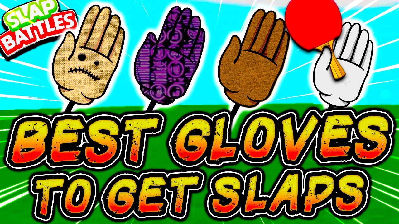 best gloves in slap battles