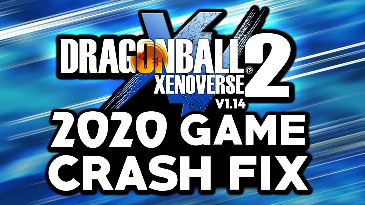 dragon ball xenoverse 2 crashing