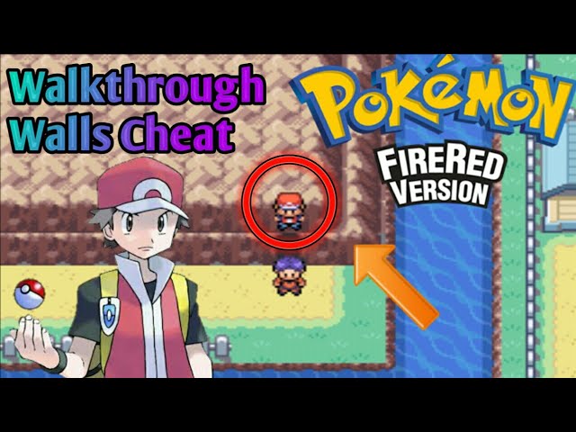 cheat code pokemon fire red walk through walls