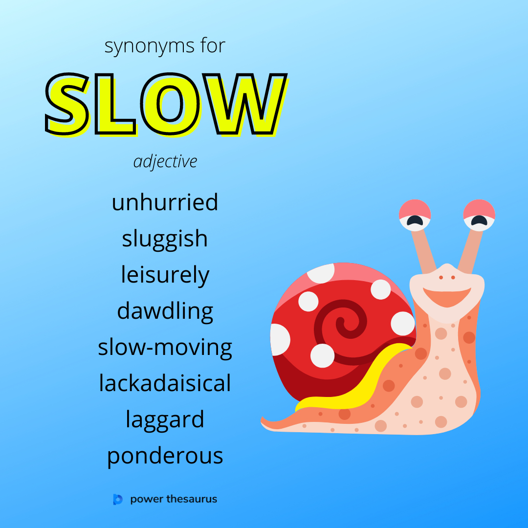 synonym for slow