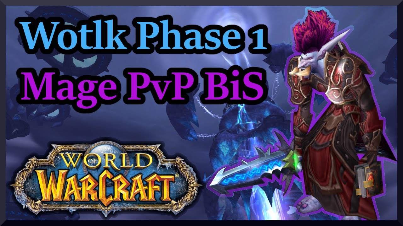 mage phase 1 bis wotlk