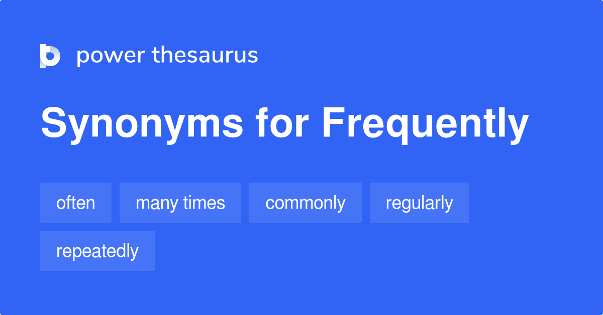 frequently synonym