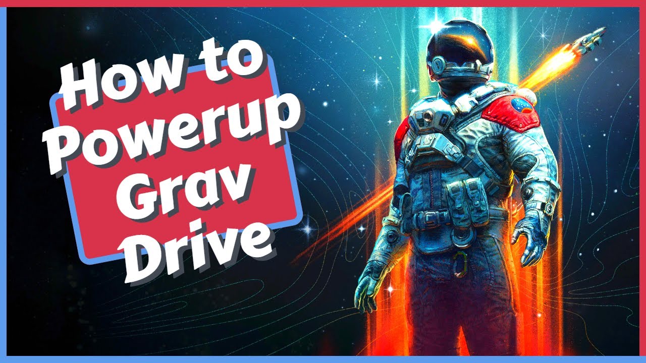 how to power up grav drive