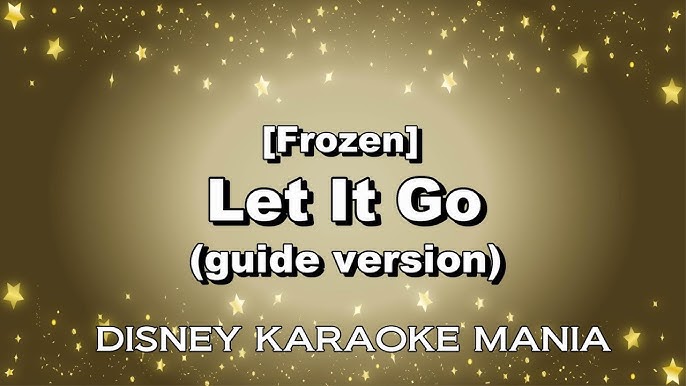 frozen let it go karaoke