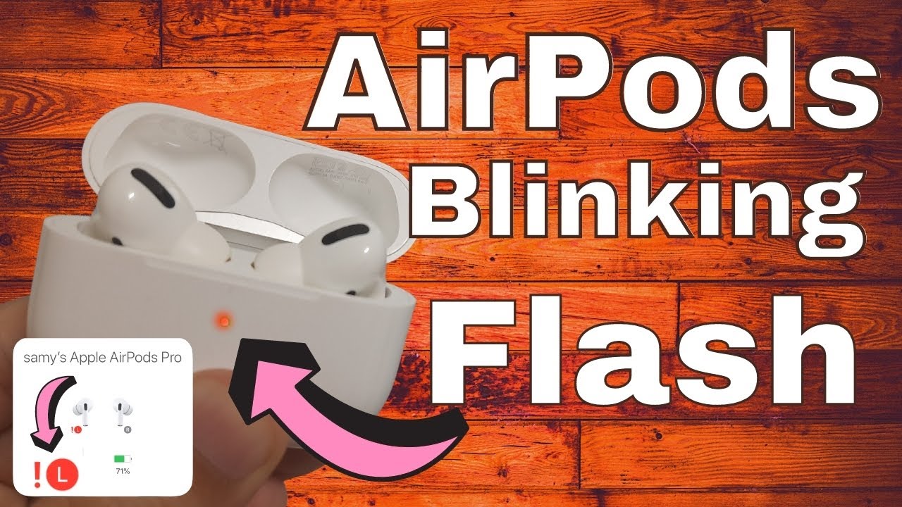 airpods pro flashing orange
