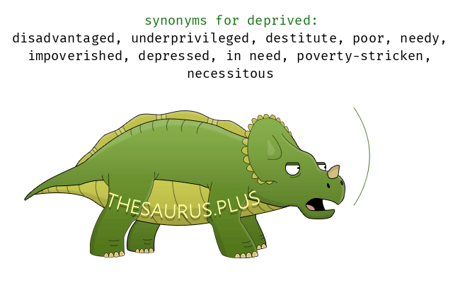 another word for deprived