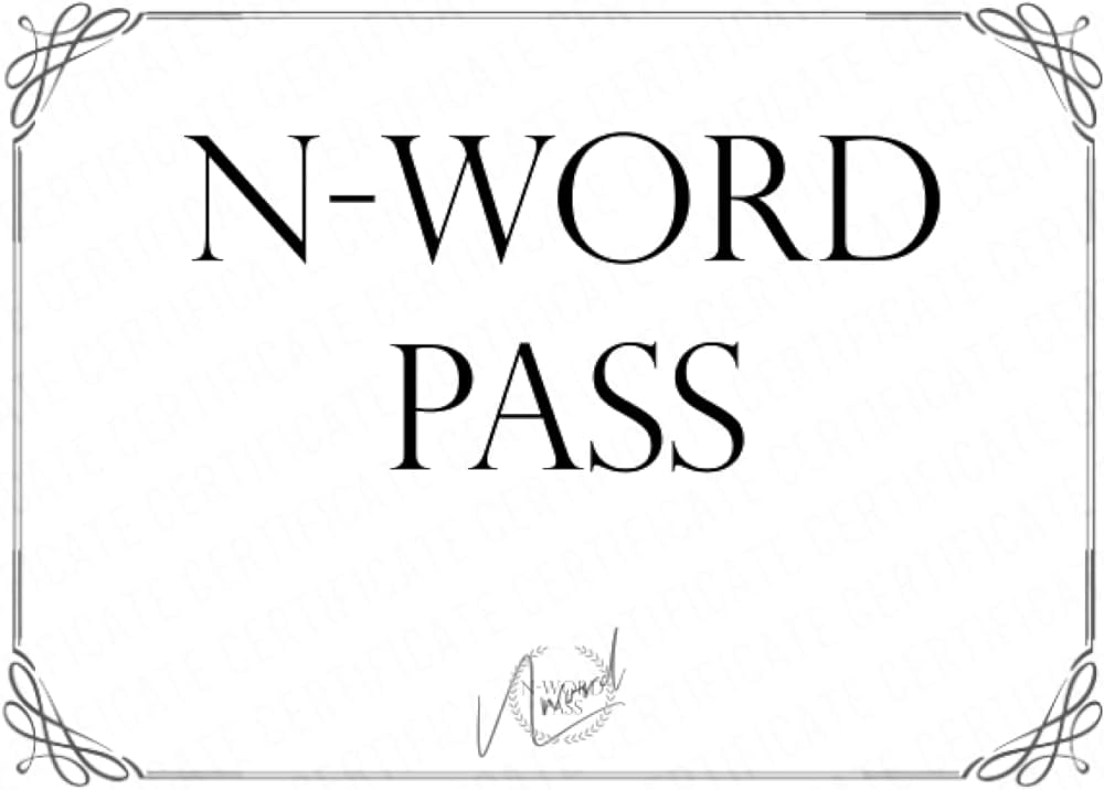 is the n word pass real