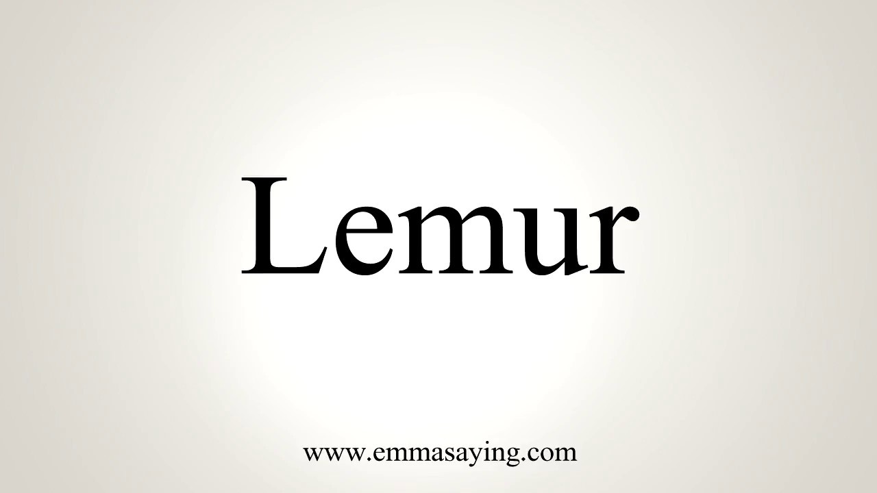 lemur pronunciation