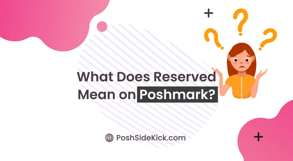 what does reserve mean on poshmark