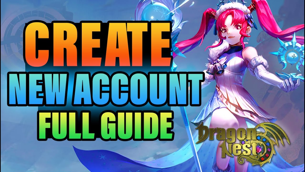 dragon nest account create