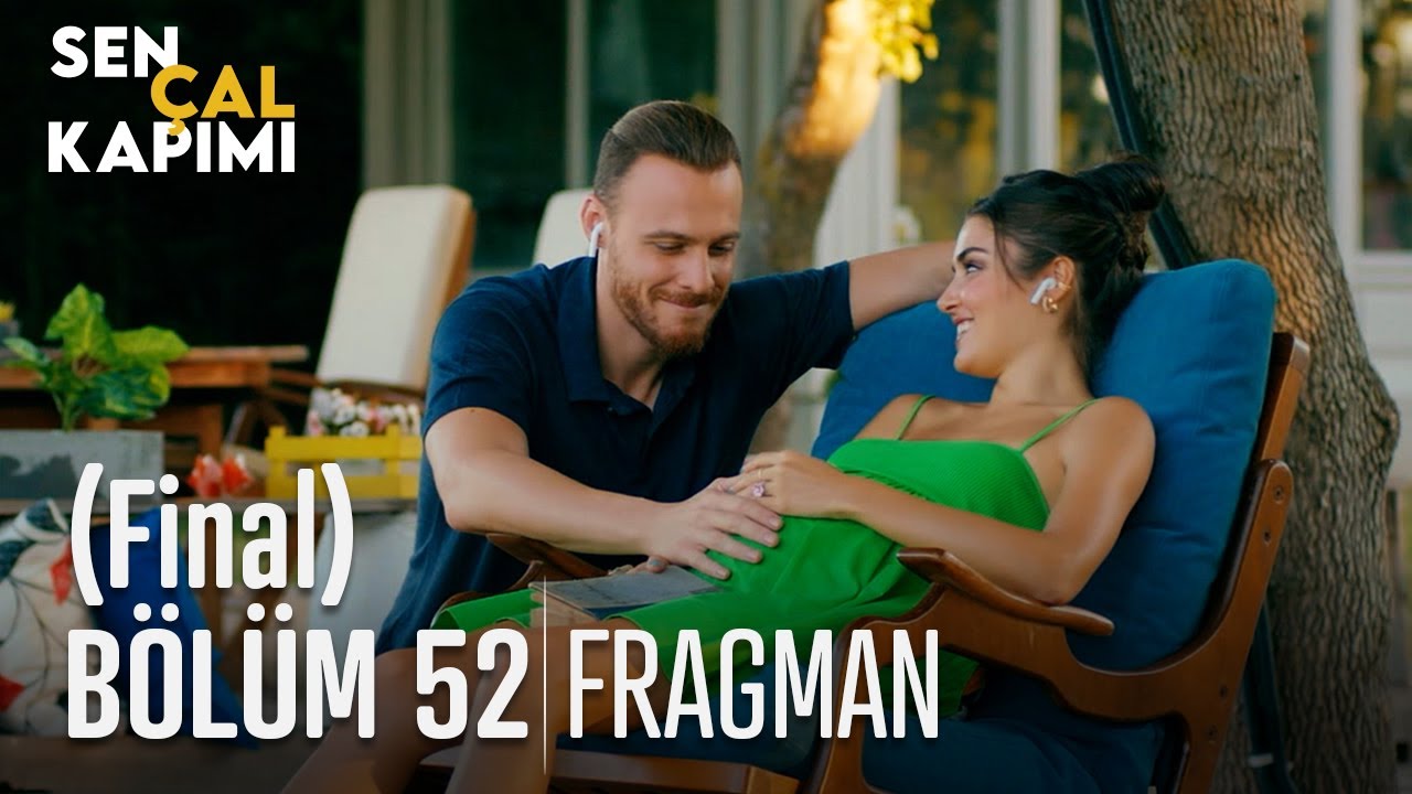 sen çal kapımı fragman