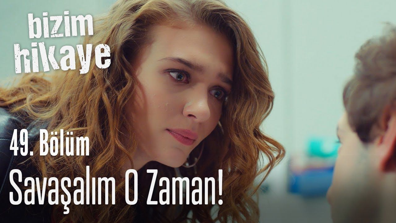 bizim hikaye 49 bölüm fox tv